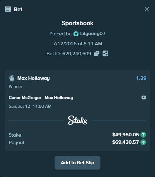 Bet slip: Conor McGregor - Max Holloway, $50,000.00 stake at 1.39 odds, placed by Lilyoung07