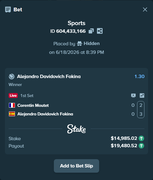 Bet slip: Corentin Moutet - Alejandro Davidovich Fokina, $15,000.00 stake at 1.30 odds, placed by Hidden