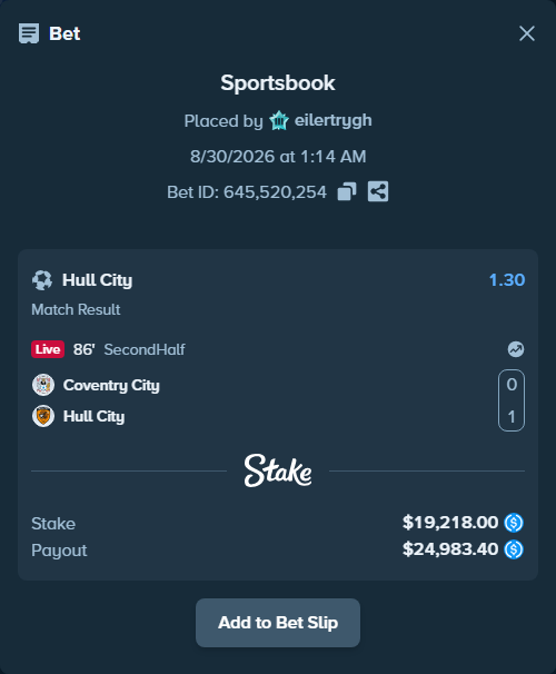 Bet slip: Coventry - Hull City, $19,218.00 stake at 1.30 odds, placed by eilertrygh