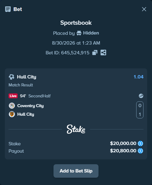 Bet slip: Coventry - Hull City, $20,000.00 stake at 1.04 odds, placed by Hidden
