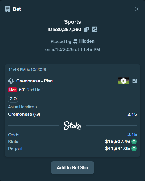 Bet slip: Cremonese - Pisa, $19,507.46 stake at 2.15 odds, placed by Hidden