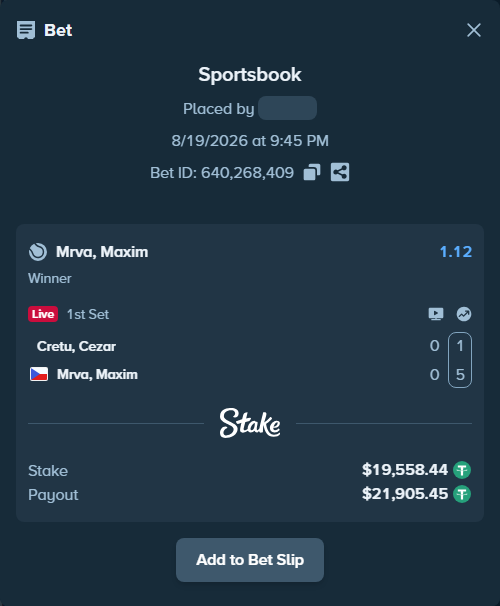 Bet slip: Cretu, Cezar (2001) - Mrva, Maxim, $19,578.00 stake at 1.12 odds, placed by antoniku