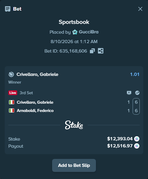 Bet slip: Crivellaro, Gabriele - Arnaboldi, Federico, $12,461.63 stake at 1.01 odds, placed by GucciBra