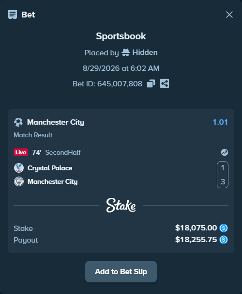 Bet slip: Crystal Palace - Manchester City, $18,075.00 stake at 1.01 odds, placed by Hidden