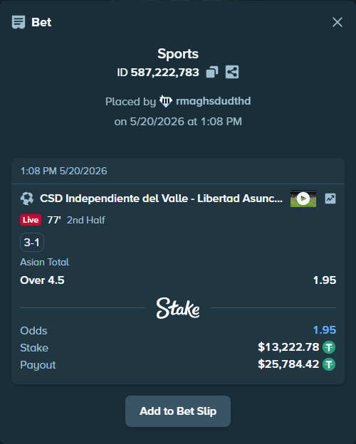 Bet slip: CSD Independiente del Valle - Libertad Asuncion, $13,236.00 stake at 1.95 odds, placed by rmaghsdudthd