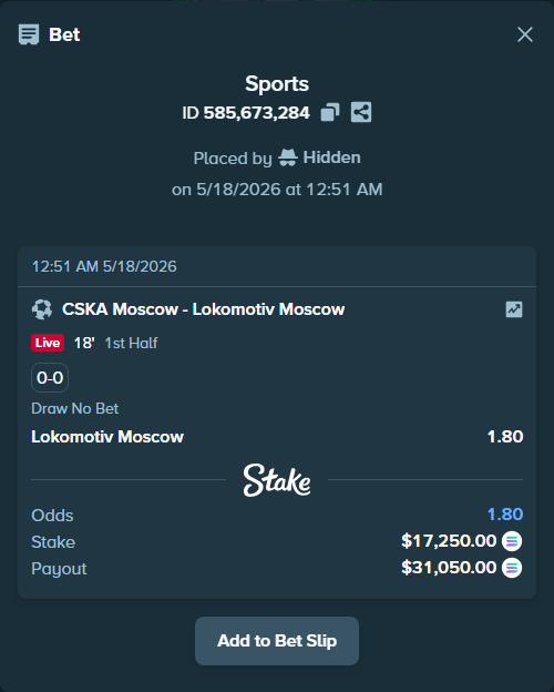 Bet slip: CSKA Moscow - Lokomotiv Moscow, $14,631.31 stake at 1.80 odds, placed by Hidden