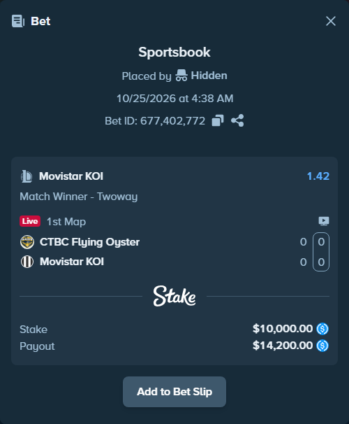Bet slip: CTBC Flying Oyster - Movistar KOI, $10,000.00 stake at 1.42 odds, placed by Hidden