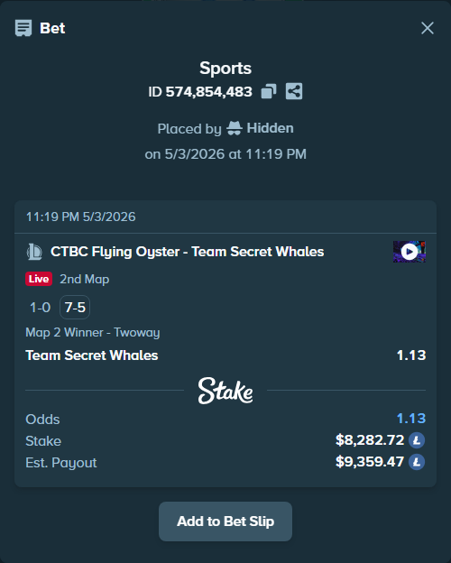 Bet slip: CTBC Flying Oyster - Team Secret Whales, $6,675.00 stake at 1.13 odds, placed by Hidden