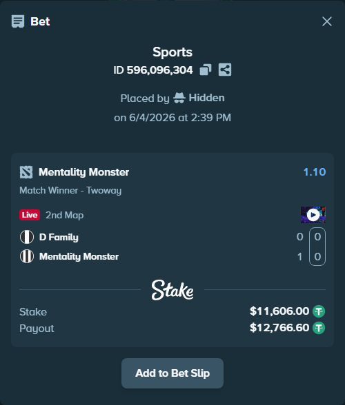 Bet slip: D Family - Mentality Monster, $11,617.61 stake at 1.10 odds, placed by Hidden