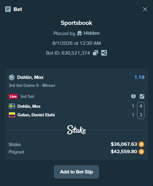 Bet slip: Dahlin, Max - Galan, Daniel Elahi, $37,050.62 stake at 1.18 odds, placed by Hidden