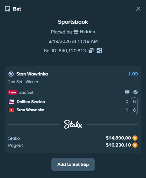 Bet slip: Dalibor Svrcina - Stan Wawrinka, $14,870.46 stake at 1.09 odds, placed by Hidden