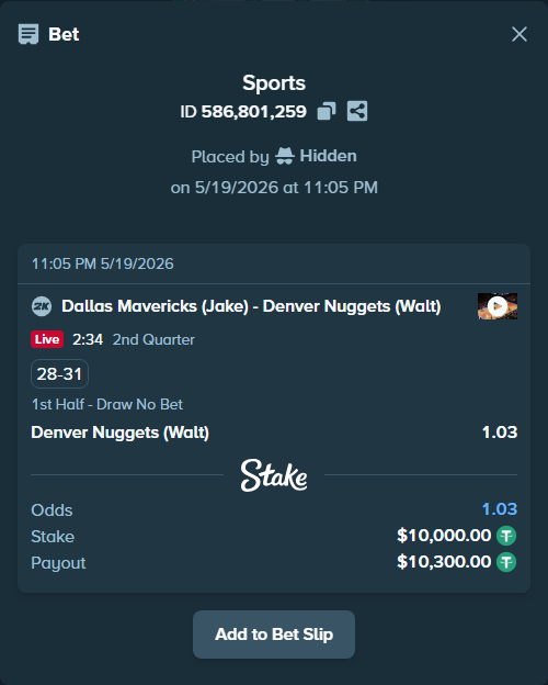Bet slip: Dallas Mavericks (Jake) - Denver Nuggets (Walt), $10,010.00 stake at 1.03 odds, placed by Hidden