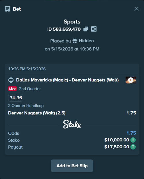 Bet slip: Dallas Mavericks (Magic) - Denver Nuggets (Walt), $10,000.00 stake at 1.75 odds, placed by Hidden