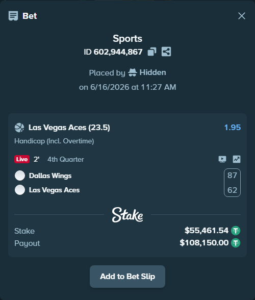 Bet slip: Dallas Wings - Las Vegas Aces, $55,517.00 stake at 1.95 odds, placed by Hidden