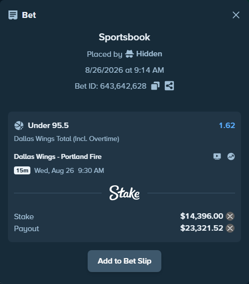 Bet slip: Dallas Wings - Portland Fire, $14,399.22 stake at 1.62 odds, placed by Hidden
