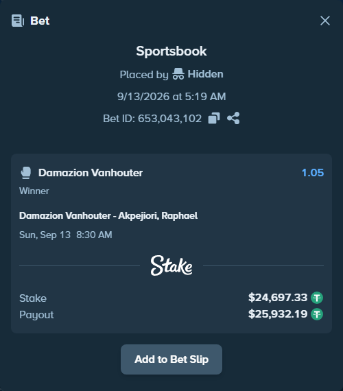 Bet slip: Damazion Vanhouter - Akpejiori, Raphael, $24,697.33 stake at 1.05 odds, placed by Hidden