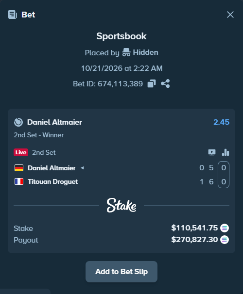 Bet slip: Daniel Altmaier - Titouan Droguet, $111,369.53 stake at 2.45 odds, placed by Prettylfacko98