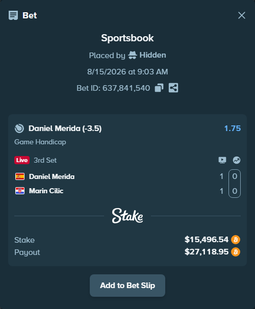 Bet slip: Daniel Merida - Marin Cilic, $15,521.31 stake at 1.75 odds, placed by Hidden