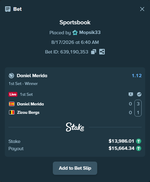 Bet slip: Daniel Merida - Zizou Bergs, $14,000.00 stake at 1.12 odds, placed by Mopsik33