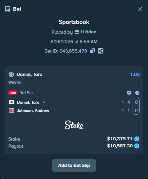 Bet slip: Daniel, Taro - Johnson, Andrew, $10,379.71 stake at 1.02 odds, placed by Hidden
