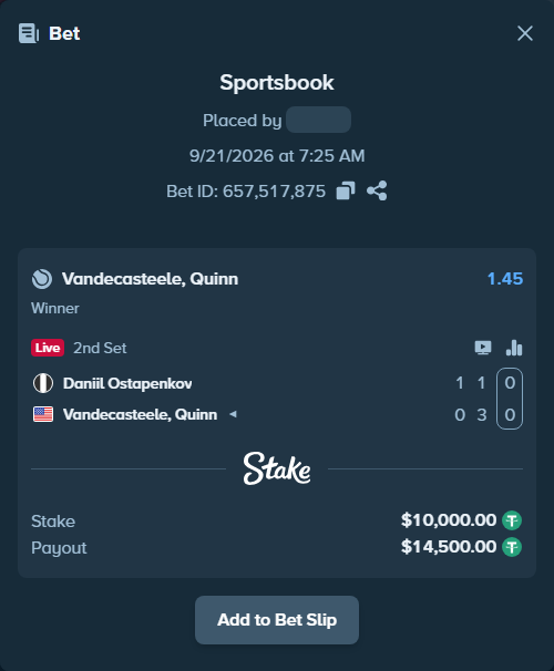 Bet slip: Daniil Ostapenkov - Vandecasteele, Quinn, $10,000.00 stake at 1.45 odds, placed by Bigwin100k