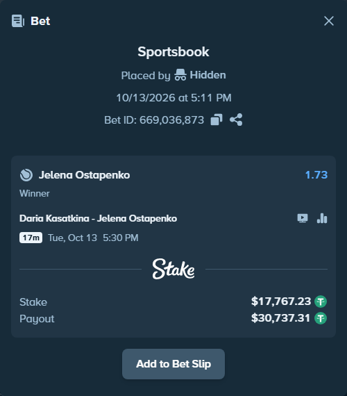 Bet slip: Daria Kasatkina - Jelena Ostapenko, $17,785.00 stake at 1.73 odds, placed by Hidden