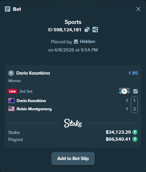 Bet slip: Daria Kasatkina - Robin Montgomery, $34,157.41 stake at 1.95 odds, placed by Hidden