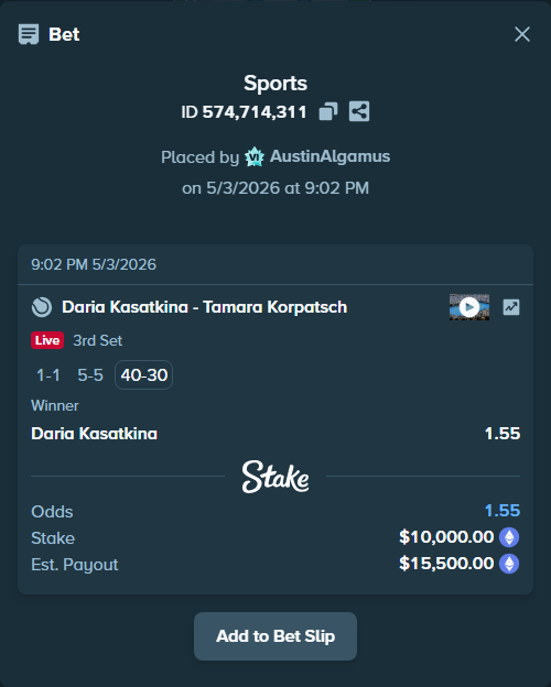 Bet slip: Daria Kasatkina - Tamara Korpatsch, $7,504.90 stake at 1.55 odds, placed by AustinAlgamus