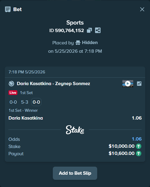 Bet slip: Daria Kasatkina - Zeynep Sonmez, $10,000.00 stake at 1.06 odds, placed by Hidden