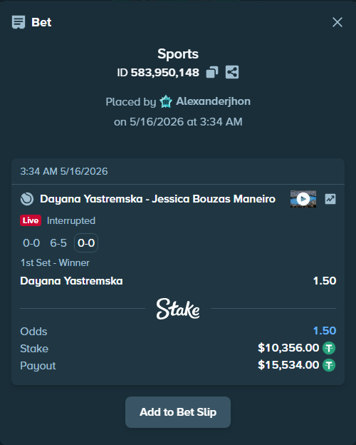 Bet slip: Dayana Yastremska - Jessica Bouzas Maneiro, $10,356.00 stake at 1.50 odds, placed by Alexanderjhon