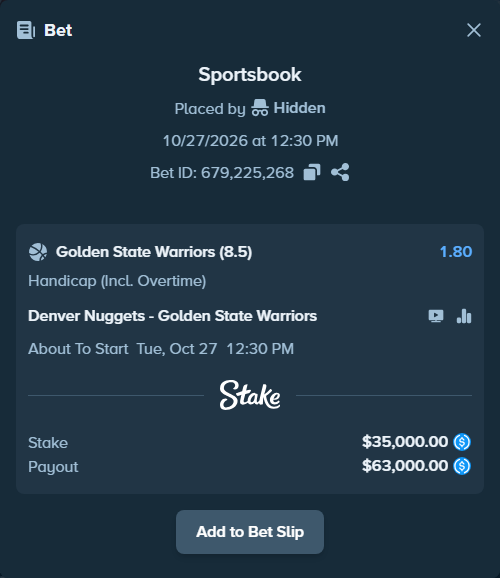 Bet slip: Denver Nuggets - Golden State Warriors, $35,000.00 stake at 1.80 odds, placed by Hidden