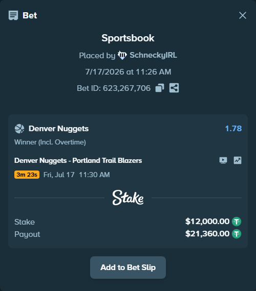 Bet slip: Denver Nuggets - Portland Trail Blazers, $12,012.00 stake at 1.78 odds, placed by SchneckyIRL
