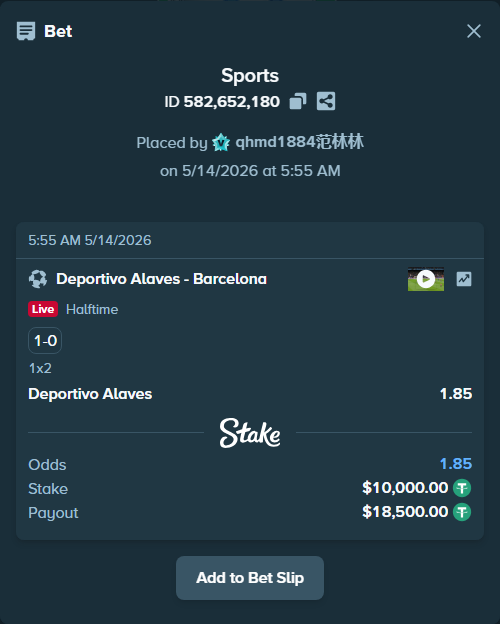 Bet slip: Deportivo Alaves - Barcelona, $10,000.00 stake at 1.85 odds, placed by qhmd1884范林林