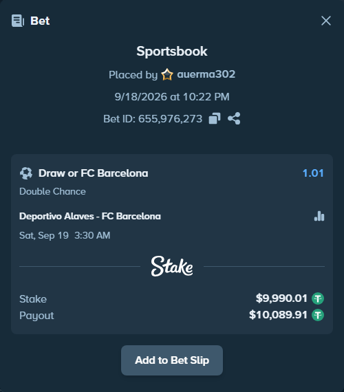 Bet slip: Deportivo Alaves - FC Barcelona, $10,000.00 stake at 1.01 odds, placed by auerma302