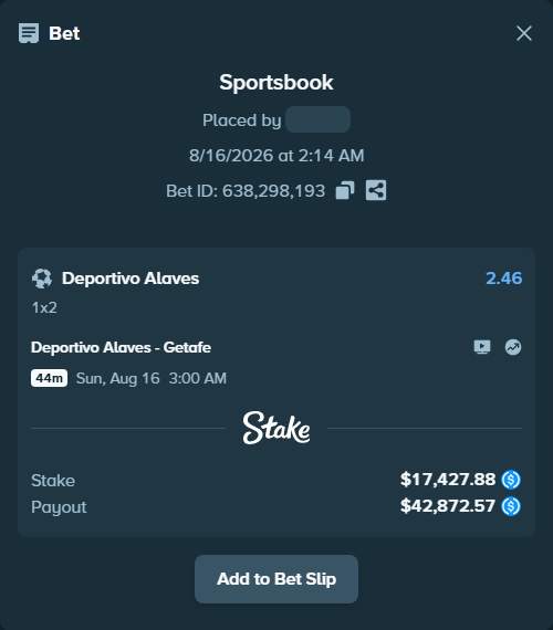 Bet slip: Deportivo Alaves - Getafe, $17,427.88 stake at 2.46 odds, placed by Ugresset