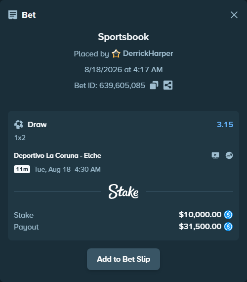 Bet slip: Deportivo La Coruna - Elche, $10,000.00 stake at 3.15 odds, placed by DerrickHarper