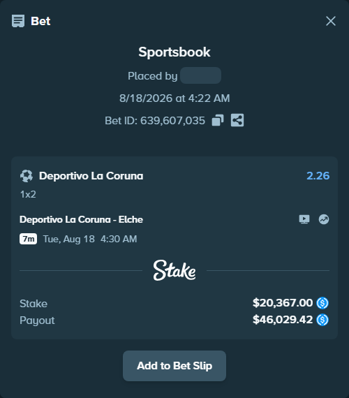 Bet slip: Deportivo La Coruna - Elche, $20,367.00 stake at 2.26 odds, placed by reggieewellq