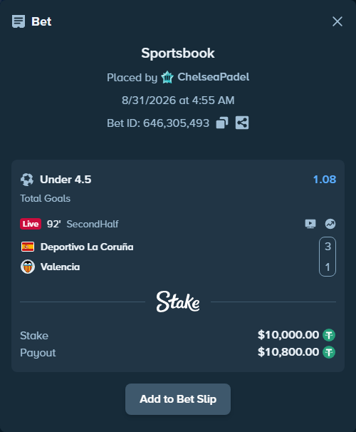 Bet slip: Deportivo La Coruna - Valencia, $10,000.00 stake at 1.08 odds, placed by ChelseaPadel