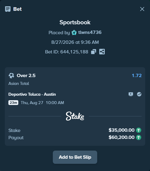 Bet slip: Deportivo Toluca - Austin, $35,000.00 stake at 1.72 odds, placed by tlwns4736