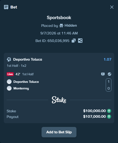 Bet slip: Deportivo Toluca - Monterrey, $100,000.00 stake at 1.07 odds, placed by Hidden