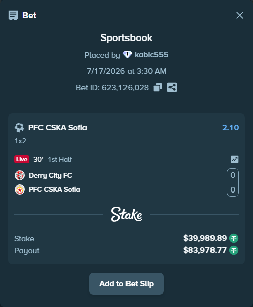 Bet slip: Derry City FC - PFC CSKA Sofia, $40,029.88 stake at 2.10 odds, placed by kabic555