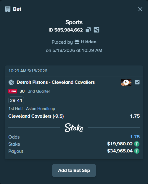 Bet slip: Detroit Pistons - Cleveland Cavaliers, $20,000.00 stake at 1.75 odds, placed by Hidden