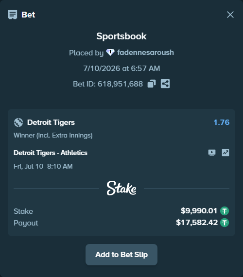 Bet slip: Detroit Tigers - Athletics, $10,000.00 stake at 1.76 odds, placed by fadennesaroush