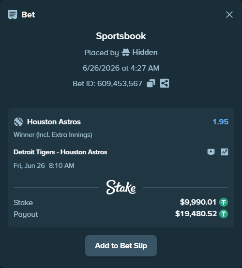 Bet slip: Detroit Tigers - Houston Astros, $10,000.00 stake at 1.95 odds, placed by Hidden