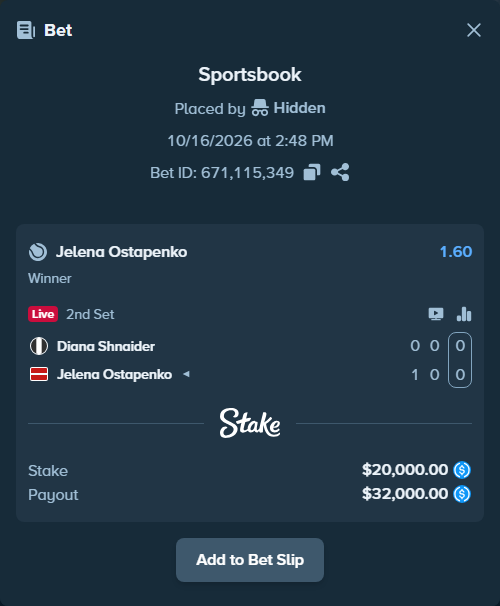 Bet slip: Diana Shnaider - Jelena Ostapenko, $20,000.00 stake at 1.60 odds, placed by Hidden