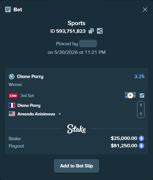 Bet slip: Diane Parry - Amanda Anisimova, $21,505.57 stake at 3.25 odds, placed by azosuka
