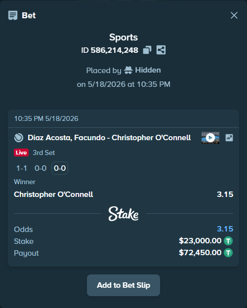 Bet slip: Diaz Acosta, Facundo - Christopher O'Connell, $23,000.00 stake at 3.15 odds, placed by Hidden