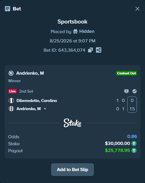 Bet slip: Dibenedetto, Carolina - Andrienko, M, $30,000.00 stake at 1.73 odds, placed by Hidden