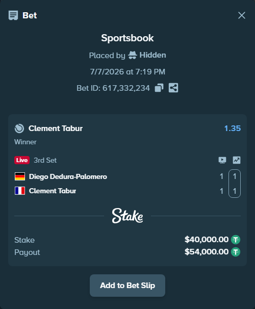 Bet slip: Diego Dedura-Palomero - Clement Tabur, $40,040.00 stake at 1.35 odds, placed by Hidden