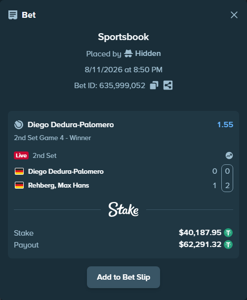 Bet slip: Diego Dedura-Palomero - Rehberg, Max Hans, $40,228.13 stake at 1.55 odds, placed by Hidden